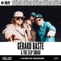 Gérard Baste & The Slip Squad. Le samedi 16 décembre 2023 à Toulouse. Haute-Garonne.  19H30